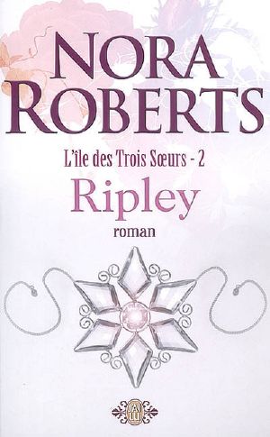 [L'Île des Trois Soeurs 02] • Ripley